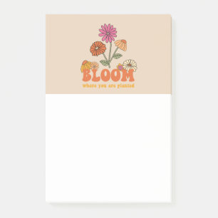 Bloom Where you are Planted Post-it Notes