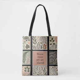 Bloom where you are planted Tote Bag