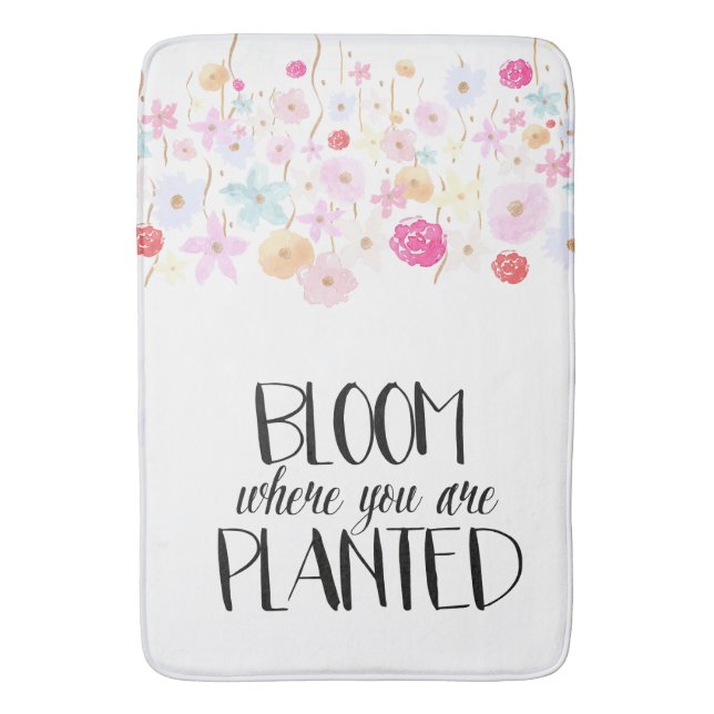 Bloom Where You Are Planted Watercolor Flowers Bath Mat (Front Vertical)
