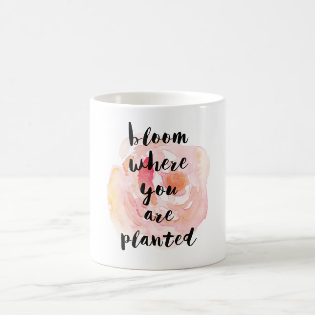 Bloom Where You Are Planted Watercolor Rose Coffee Mug (Center)