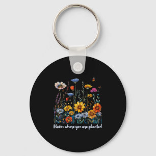 Bloom Where You Are Planted Wildflower Positive Qu Key Ring