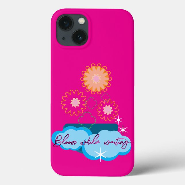 Bloom while waiting Iphone 13 phone case (Back)