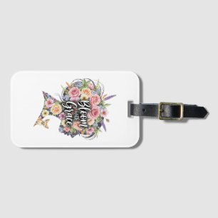 Bloom with Grace Floral Inspirational Quote Design Luggage Tag