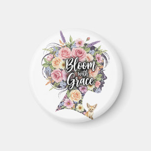 Bloom with Grace Floral Inspirational Quote Design Magnet