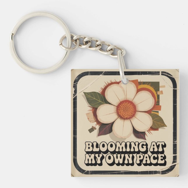 Blooming At My Own Pace Key Ring (Front)