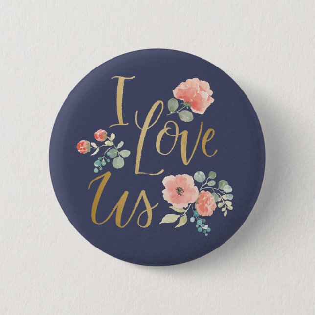 Blooming Delight Blue | I Love Us 6 Cm Round Badge (Front)