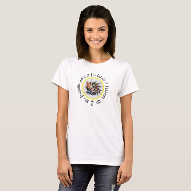 Blooming Minds in The Galaxy of Learning T-Shirt (Front Full)