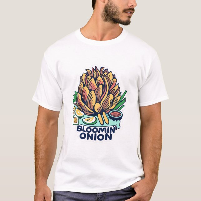 Blooming Onion T-Shirt (Front)