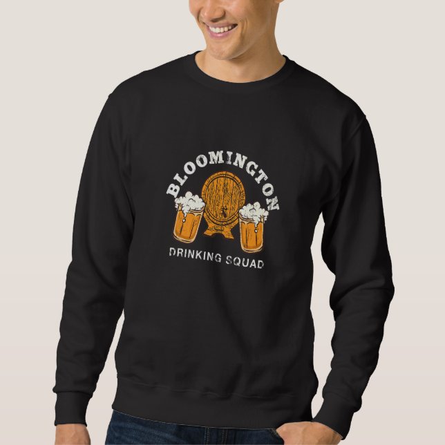 Bloomington Drinking Squad Indiana Homebrewing In  Sweatshirt (Front)