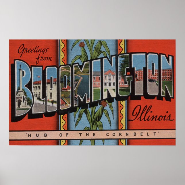 Bloomington, Illinois - Large Letter Scenes Poster (Front)
