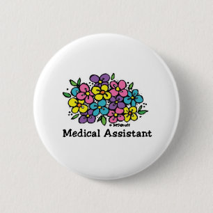 Blooms Medical Assistant 6 Cm Round Badge