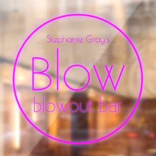 Blow Blowout Bar Add Your Name Neon Pink Window Cling
