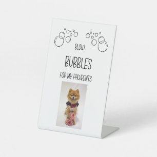Blow Bubbles for my Pawrents Wedding day send off Pedestal Sign