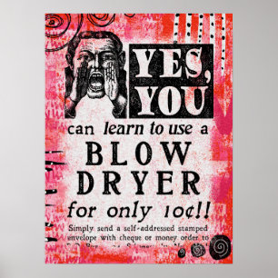 Blow Dryer - Funny Vintage Ad Poster