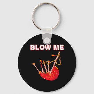 Blow Funny Scottish Bagpipes Tartan Sarcastic Key Ring