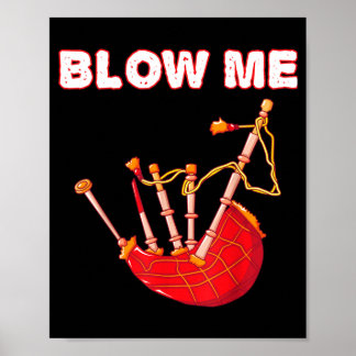 Blow Funny Scottish Bagpipes Tartan Sarcastic Poster