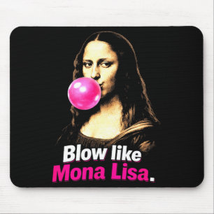 Blow like mona lisa – funny art meme for humor fan mouse mat