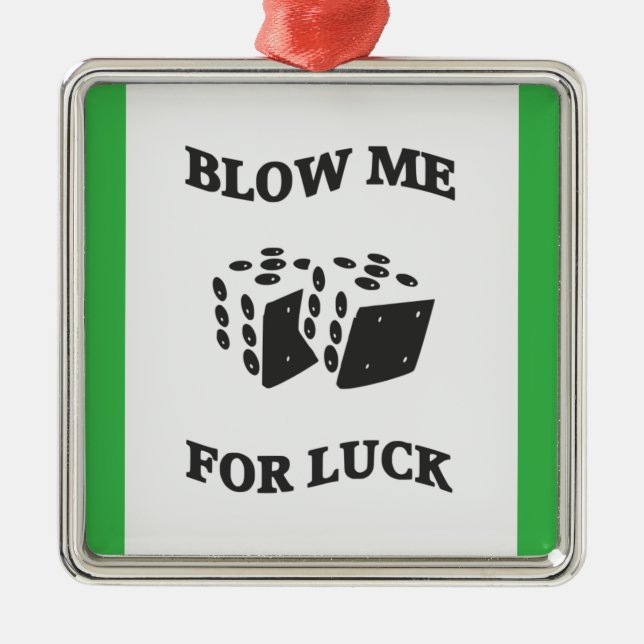 BLOW ME FOR LUCK  METAL TREE DECORATION (Front)