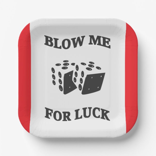BLOW ME FOR LUCK PAPER PLATE (Front)
