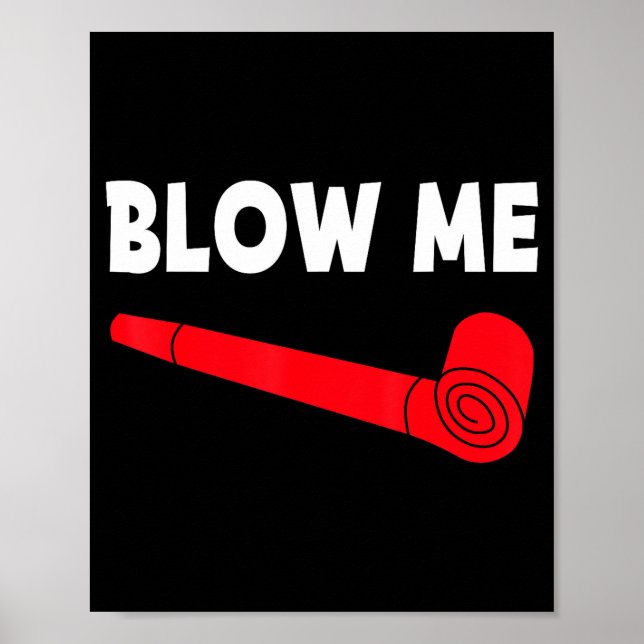 Blow Me Funny Couples Tee Valentine's Day Couple M Poster (Front)