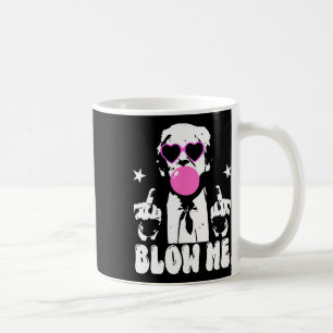 Blow Me Funny Trump Pink Bubble Gum Donald Trump 2 Coffee Mug