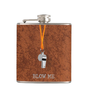 Blow Me (Refs) Hip Flask