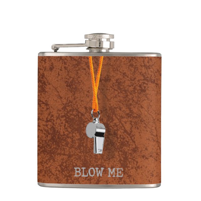 Blow Me (Refs) Hip Flask (Front)