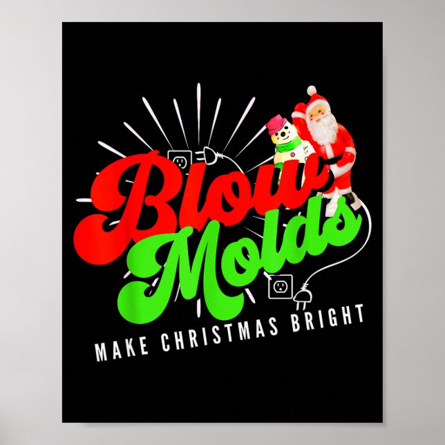 Blow Molds Make Christmas Bright Groovy  Poster (Front)