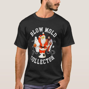 Blow Mould Collector Light It Up Christmas Hallowe T-Shirt