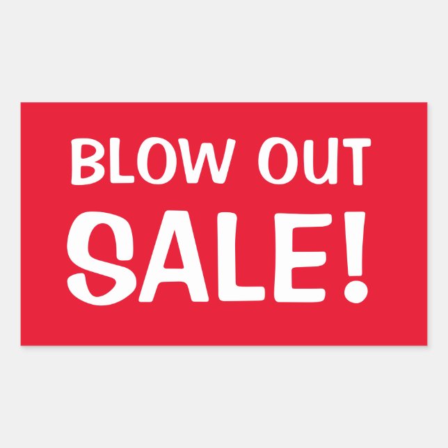 BLOW OUT SALE! RECTANGULAR STICKER (Front)