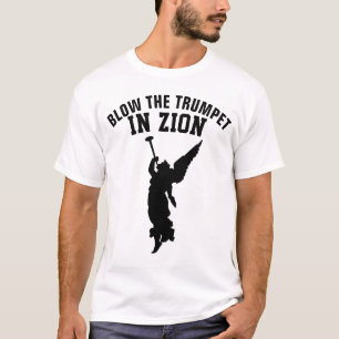 BLOW THE TRUMPET IN ZION christian messianic T-Shirt