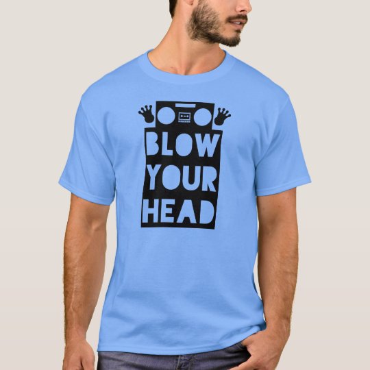 Blow Your Head Dubstep Shirt | Fresh Threads