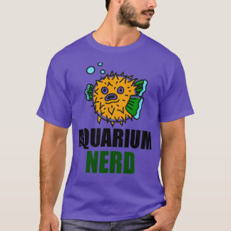 Blowfish Aquaristics Humour Aquarium Nerd T-Shirt