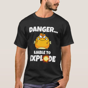 Blowfish Danger Liable To Explode Puffer Fish 1 T-Shirt