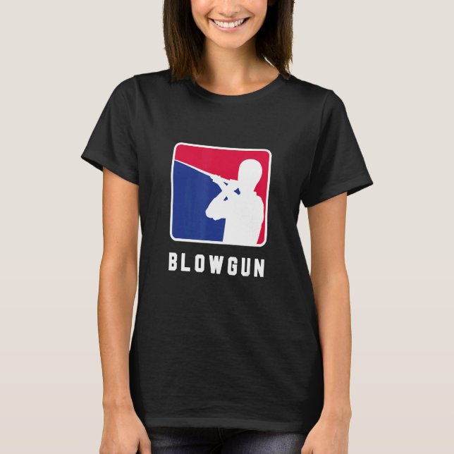Blowgun Blow Tube Hunting Spit Tube Hunting Blow T T-Shirt (Front)