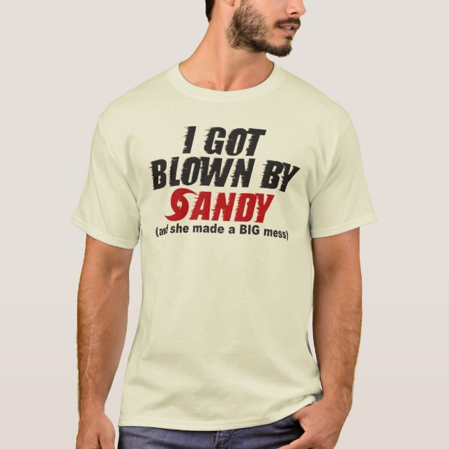 Blown By Sandy Distressed Hurricane Sandy t-shirt (Front)