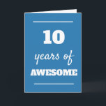 Blue 10th Birthday Card<br><div class="desc">Modern blue 10 years of awesome card,  which you can easily personalise the inside card message if wanted. A fun 10th birthday card for son,  grandson,  etc.</div>