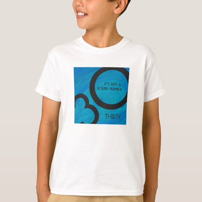 Blue 30 Decade Birthday T-Shirt (Front)