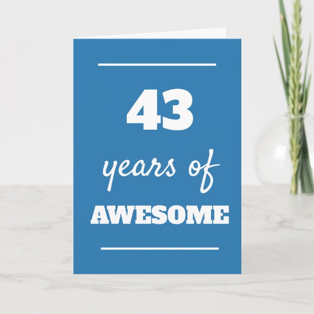 Blue 43 Years of Awesome Birthday Card (Front)
