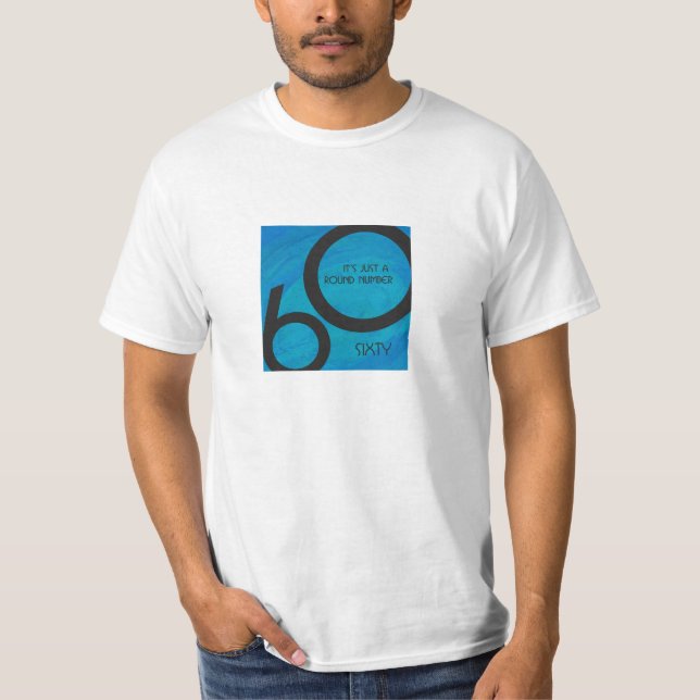 Blue 60 Decade Birthday T-Shirt (Front)