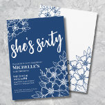 Blue 60th Birthday Party Invitation<br><div class="desc">Chic Sixty Navy Blue 60th Birthday Party Invitation. A fun but elegant 60th birthday party invitation with dark blue and white flowers for the young at heart. A playful flower pattern frames a script typography "she's sixty" mixed with a more classic serif font. Celebrate sixty years of life with this...</div>