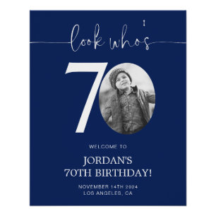 Blue 70th Birthday Welcome Sign   Look Who's 70