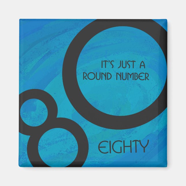 Blue 80 Decade Birthday Magnet (Front)