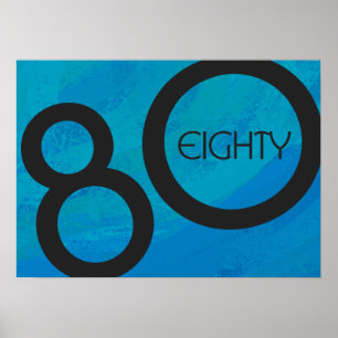 Blue 80 Decade Birthday Poster