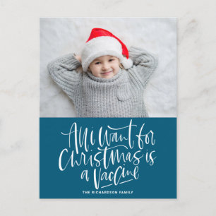 Blue All I Want for Christmas is a Vaccine Photo Holiday Postcard