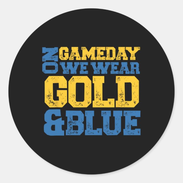 Blue And Gold Game Day Group Tees For High School  Classic Round Sticker (Front)
