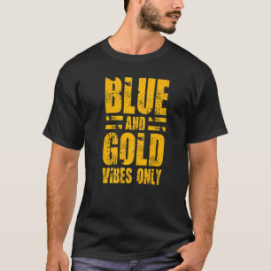 Blue And Gold Vibes Only High School Football Game T-Shirt