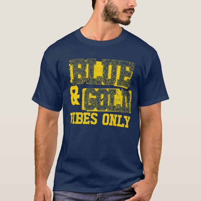 Blue and Gold Vibes Only Sports Team Men's T-Shirt (Front)