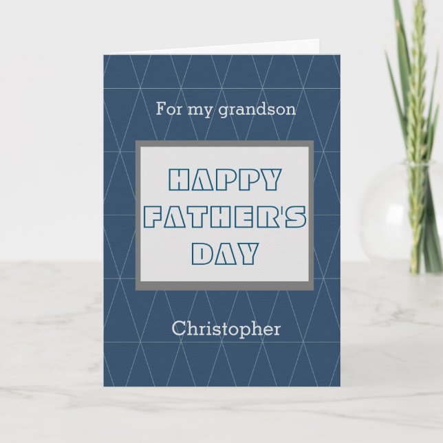 Blue and Grey Happy Father's Day Grandson Card (Front)