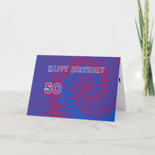 Blue and Red Tie Dye 50th Happy Birthday Card